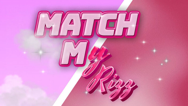 Match My Rizz